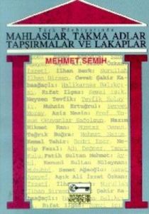 Türk Edebiyatında Mahlaslar, Takma Adlar, Tapşırma                                                                                                                                                                                                             