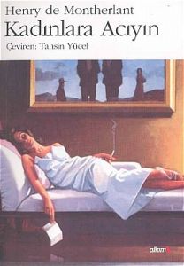 Kadınlara Acıyın Genç Kızlar Dörtlüsü - 2. Kitap                                                                                                                                                                                                               