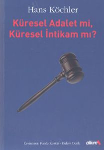 Küresel Adalet mi, Küresel İntikam mı? Dönüm Nokta                                                                                                                                                                                                             