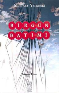 Bir Gün Batımı                                                                                                                                                                                                                                                 