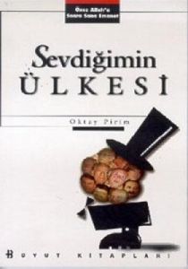 Sevdiğimin Ülkesi Önce Allah’a Sonra Sana Emanet                                                                                                                                                                                                               