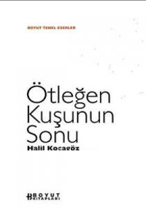 Ötleğen Kuşunun Sonu                                                                                                                                                                                                                                           