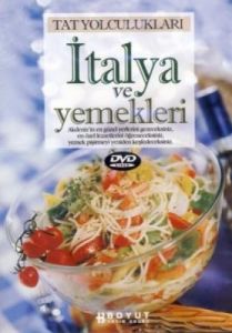 İtalya ve Yemekleri                                                                                                                                                                                                                                            