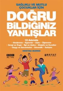 Sağlıklı ve Mutlu Çocuklar İçin Doğru Bildiğiniz Y                                                                                                                                                                                                             