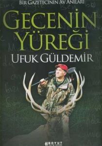 Gecenin Yüreği                                                                                                                                                                                                                                                 