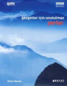 Gezginler İçin Unutulmaz Yerler                                                                                                                                                                                                                                