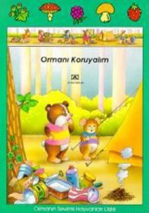 Ormanı Koruyalım                                                                                                                                                                                                                                               