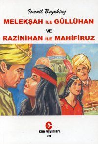 Melekşah ile GüllühanveRazinihan ile Mahfiruz                                                                                                                                                                                                                  