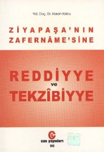 Ziya Paşa’nın Zafername’sine Reddiyye ve Tekzibiyy                                                                                                                                                                                                             