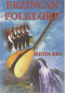 Erzincan Folkloru                                                                                                                                                                                                                                              