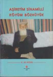 Aşiretim Sinamilli Köyüm Bözhüyük                                                                                                                                                                                                                              