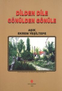 Dilden Dile Gönülden Gönüle                                                                                                                                                                                                                                    