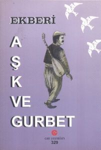 Aşk ve Gurbet                                                                                                                                                                                                                                                  