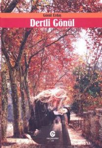 Dertli Gönül                                                                                                                                                                                                                                                   