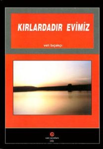 Kırlardadır Evimiz                                                                                                                                                                                                                                             