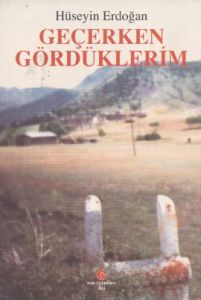 Geçerken Gördüklerim                                                                                                                                                                                                                                           