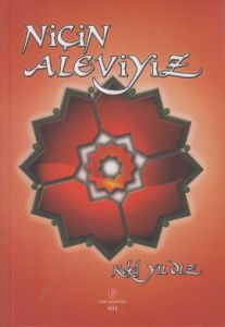 Niçin Aleviyiz                                                                                                                                                                                                                                                 