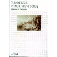 Türkiye Gezisi ve İngiltere’ye Dönüş 12 Eylül 1698                                                                                                                                                                                                             
