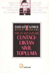 Cuntacılıktan Sivil Topluma Yön ve Ant Yazıları                                                                                                                                                                                                                