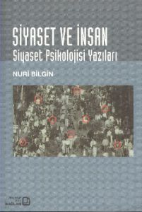 Siyaset ve İnsan                                                                                                                                                                                                                                               