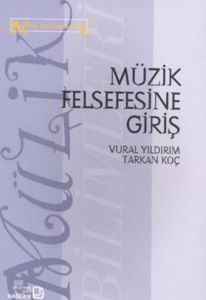 Müzik Felsefesine Giriş                                                                                                                                                                                                                                        