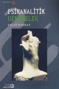 Psikanalitik Denemeler                                                                                                                                                                                                                                         