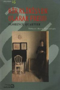 Bir Klinisyen Olarak Freud                                                                                                                                                                                                                                     