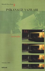 Psikanaliz Yazıları 9 - Nevrozlar                                                                                                                                                                                                                              