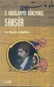 II. Abdülhamid Döneminde Sansür                                                                                                                                                                                                                                
