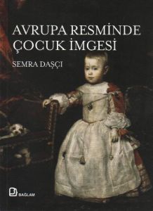 Avrupa Resminde Çocuk İmgesi                                                                                                                                                                                                                                   