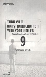 Türk Film Araştırmalarında Yeni Yönelimler 9                                                                                                                                                                                                                   