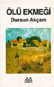 Ölü Ekmeği                                                                                                                                                                                                                                                     