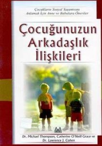 Çocuğunuzun Arkadaşlık İlişkileri Çocukların Sosya                                                                                                                                                                                                             