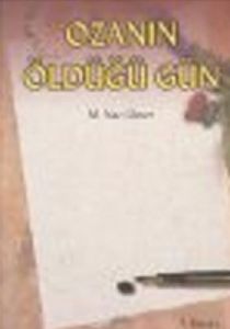 Ozanın Öldüğü Gün                                                                                                                                                                                                                                              