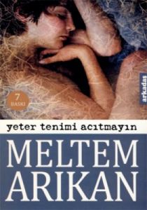 Yeter Tenimi Acıtmayın                                                                                                                                                                                                                                         
