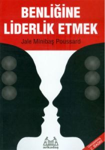 Benliğine Liderlik Etmek                                                                                                                                                                                                                                       