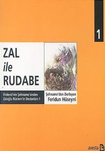 Zal ile Rudabe Firdevsi’nin Şehname’sinden Zaloğlu                                                                                                                                                                                                             