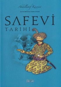 Safevi Tarihi                                                                                                                                                                                                                                                  