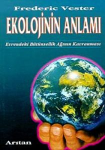 Ekolojinin Anlamı Evrendeki Bütünsellik Ağının Kav                                                                                                                                                                                                             