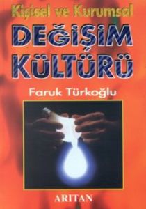 Kişisel ve Kurumsal Değişim Kültürü                                                                                                                                                                                                                            