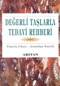 Değerli Taşlarla Tedavi Rehberi                                                                                                                                                                                                                                