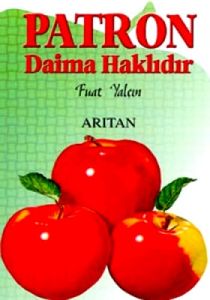 Patron Daima Haklıdır                                                                                                                                                                                                                                          