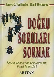 Doğru Soruları Sormak                                                                                                                                                                                                                                          