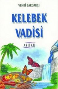 Kelebek Vadisi                                                                                                                                                                                                                                                 