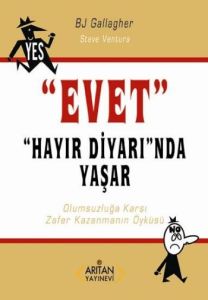 Evet Hayır Diyarı’nda Yaşar                                                                                                                                                                                                                                    