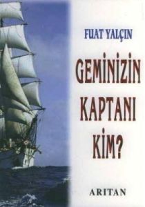 Geminizin Kaptanı Kim?                                                                                                                                                                                                                                         