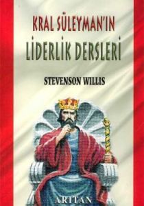 Kral Süleyman’ın Liderlik Dersleri                                                                                                                                                                                                                             
