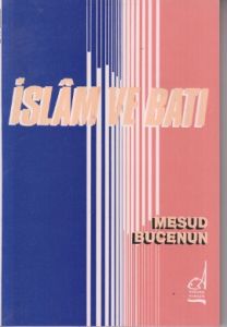 İslam ve Batı                                                                                                                                                                                                                                                  