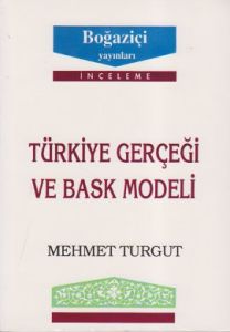Türkiye Gerçeği ve Bask Modeli                                                                                                                                                                                                                                 