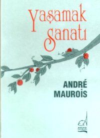 Yaşamak Sanatı                                                                                                                                                                                                                                                 